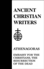 Image for 23. Athenagoras : Embassy for the Christians, The Resurrection of the Dead