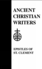 Image for 01. The Epistles of St. Clement of Rome and St. Ignatius of Antioch