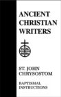 Image for 31. St. John Chrysostom : Baptismal Instruction
