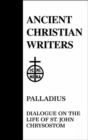 Image for 45. Palladius : Dialogue on the Life of St. John Chrysostom