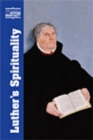 Image for Luther&#39;s Spirituality