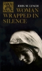 Image for A Woman Wrapped in Silence