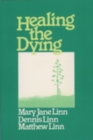 Image for Healing the Dying