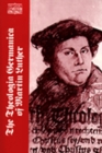 Image for The Theologia Germanica of Martin Luther