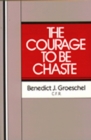 Image for The Courage to Be Chaste