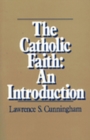 Image for The Catholic Faith : An Introduction