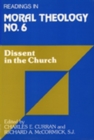 Image for Dissent in the Church (No. 6 ) : Readings in Moral Theology No. 6