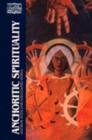 Image for Anchoritic Spirituality