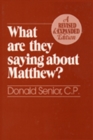 Image for What Are They Saying About Matthew? Revised and Expanded Edition