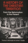Image for A History of the Christian Tradition, Vol. II