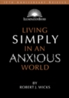 Image for Living Simply in an Anxious World
