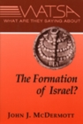 Image for What Are They Saying About the Formation of Israel?