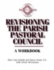 Image for Revisioning the Parish Pastoral Council : A Workbook