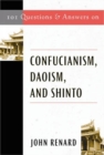 Image for 101 Questions &amp; Answers on Confucianism, Daoism, and Shinto