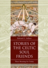 Image for Stories of the Celtic Soul Friends