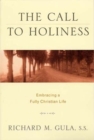 Image for Call to Holiness : Embracing a Fully Christian Life