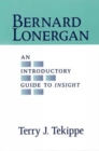 Image for Bernard Lonergan : An Introductory Guide to Insight