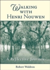 Image for Walking with Henri Nouwen