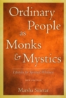 Image for Ordinary People as Monks &amp; Mystics (New Edition) : Lifestyles for Spiritual Wholeness