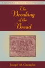 Image for The Breaking of the Bread : An Updated Handbook for Extraordinary Ministers of Holy Communion