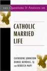 Image for 101 Questions &amp; Answers on Catholic Married Life