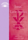 Image for Jesus&#39; Love Stories