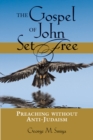 Image for The Gospel of John Set Free