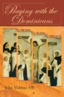 Image for Praying with the Dominicans