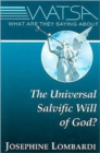 Image for What are They Saying About the Universal Salvific Will of God?