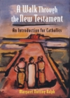 Image for A Walk Through the New Testament