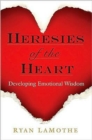 Image for Heresies of the Heart