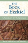Image for The Book of Ezekiel : Question by Question