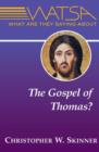 Image for What are They Saying About the Gospel of Thomas?