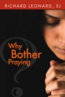 Image for Why Bother Praying?