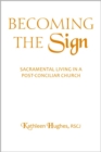 Image for Becoming the Sign