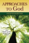 Image for Approaches to God