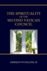 Image for The Spirituality of the Second Vatican Council