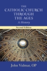 Image for The Catholic Church through the Ages, Second Edition