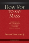 Image for How Not to Say Mass, Third Edition