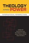 Image for Theology and power  : international perspectives