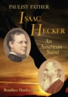 Image for Paulist Father Isaac Hecker