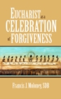 Image for Eucharist as a celebration of forgiveness