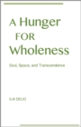 Image for A Hunger for Wholeness