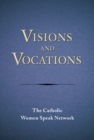 Image for Visions and Vocations