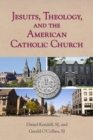 Image for Jesuits, Theology, and the American Catholic Church