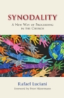 Image for Synodality : A New Way of Proceeding in the Church