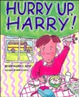 Image for Hurry Up, Harry!