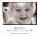 Image for Rejoice! Jesus Welcomes Me!