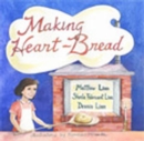 Image for Making Heart-Bread