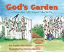 Image for God&#39;s Garden : A Story about What Happens When We Die